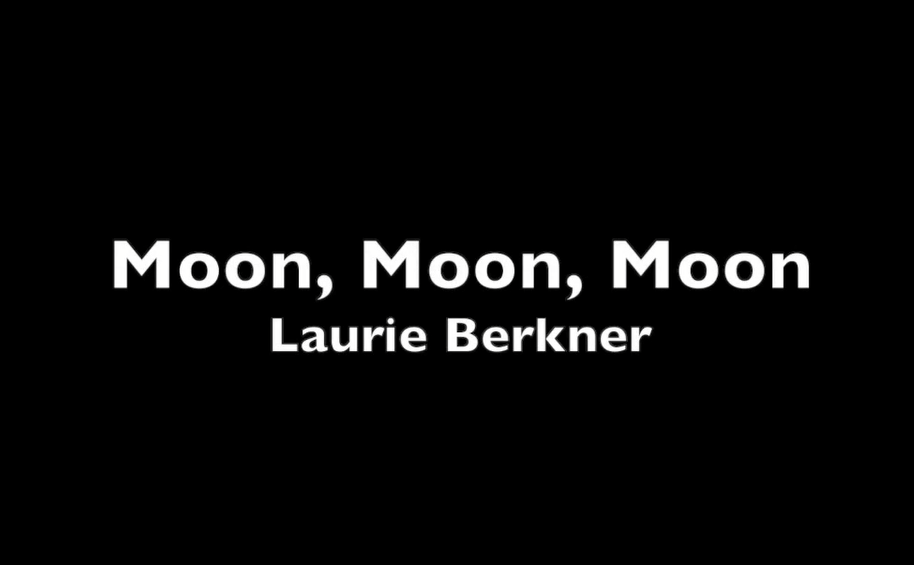 Moon, Moon, Moon